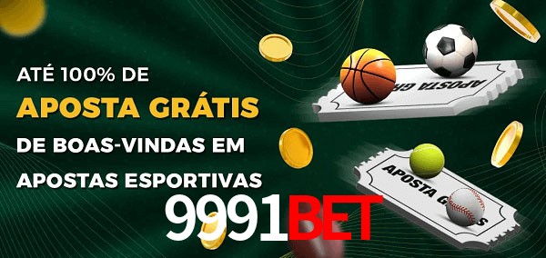 9991bet Ate 100% de Aposta Gratis